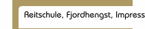 Reitschule, Fjordhengst, Impressum